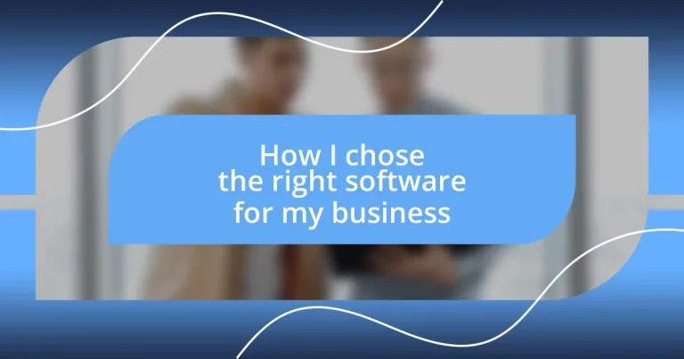 How I chose the right software for my business