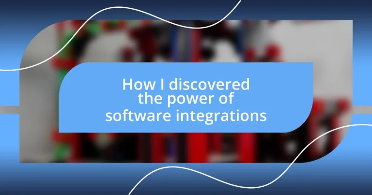 How I discovered the power of software integrations