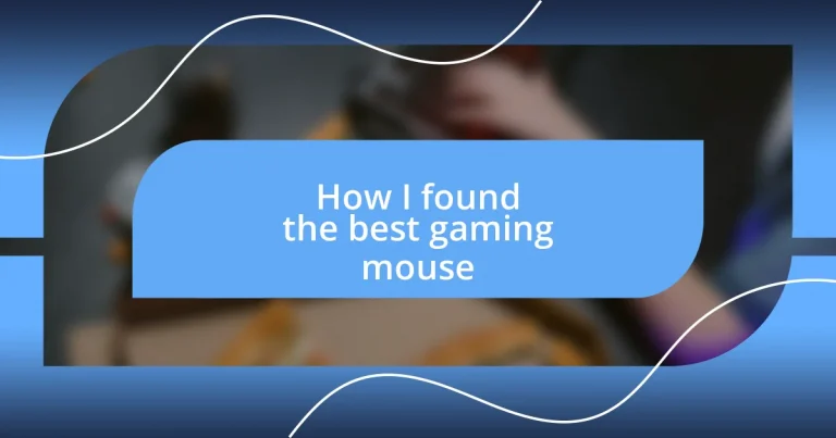 How I found the best gaming mouse