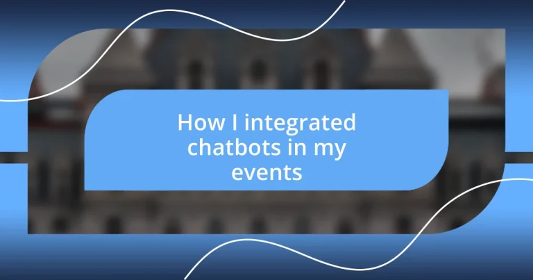 How I integrated chatbots in my events