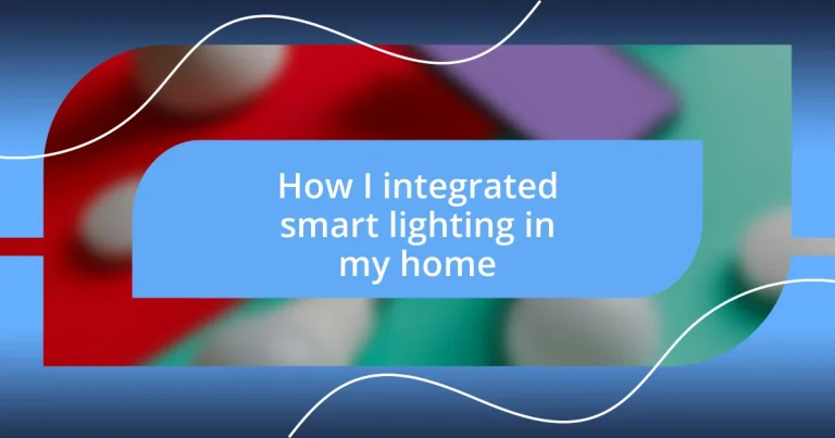 How I integrated smart lighting in my home