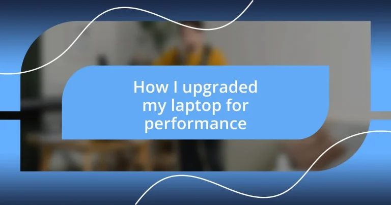 How I upgraded my laptop for performance