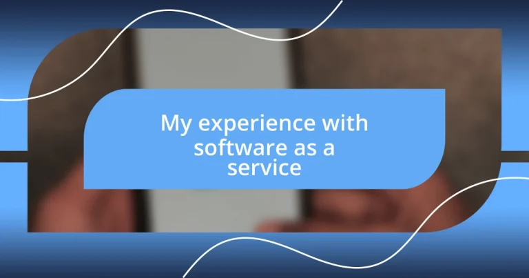 My experience with software as a service