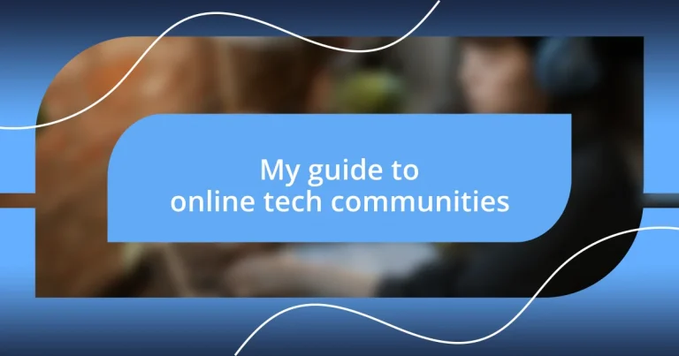 My guide to online tech communities