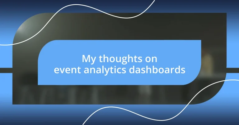 My thoughts on event analytics dashboards