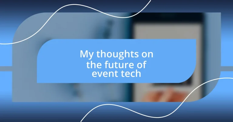 My thoughts on the future of event tech