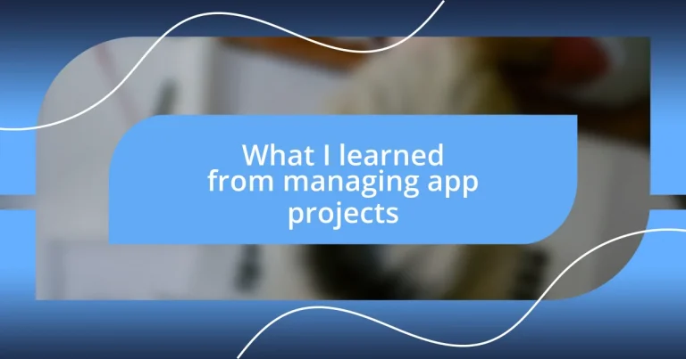 What I learned from managing app projects