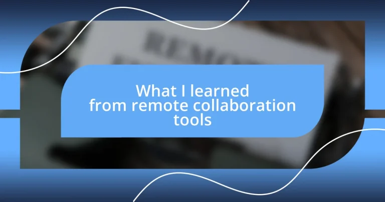 What I learned from remote collaboration tools