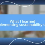 What I learned implementing sustainability tech