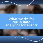 What works for me in data analytics for events