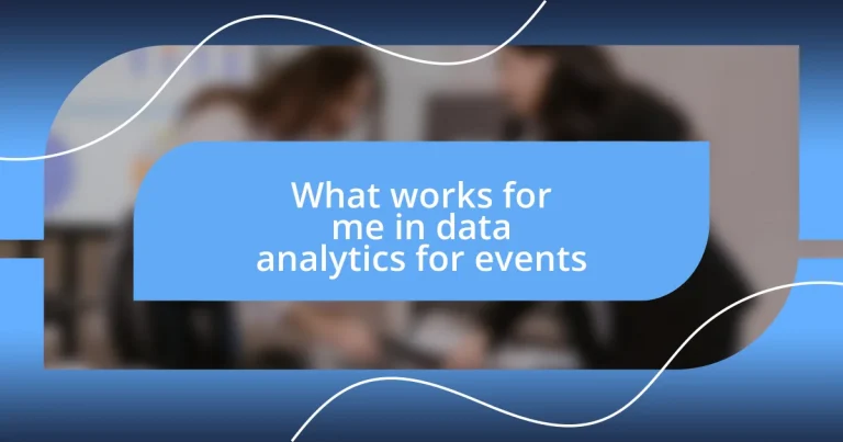 What works for me in data analytics for events