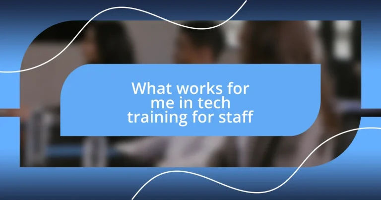 What works for me in tech training for staff